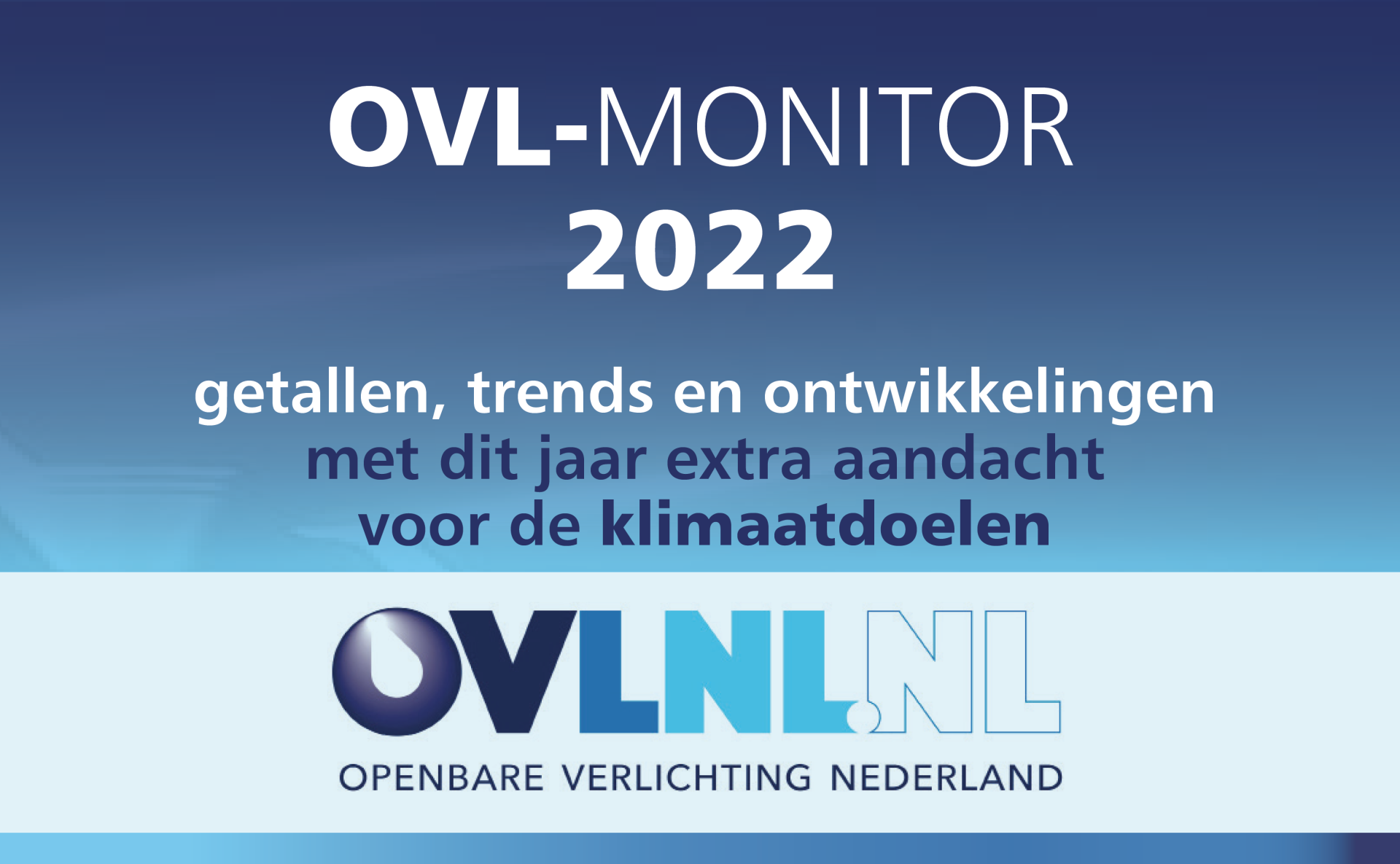 OVNL Openbare Verlichting Nederland: getallen, trends en ontwikkelingen 2022